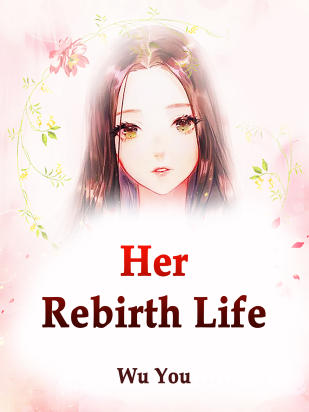 Her Rebirth Life